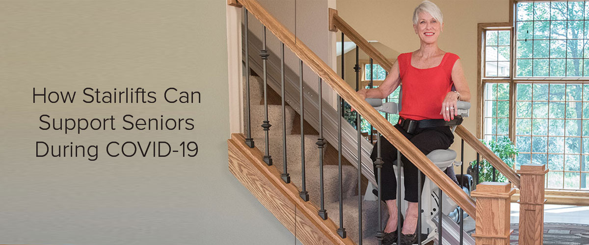 How Stairlifts Can Support Seniors During COVID-19